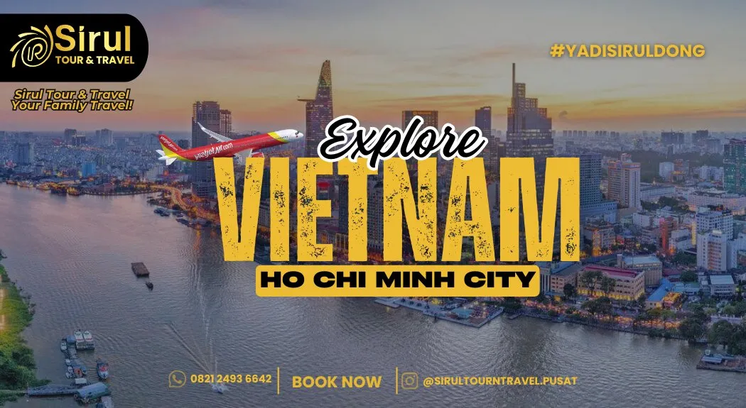 Paket Explore Vietnam Ho Chi Minh 2 ~blog/2025/9/29/flyer_pusat_kamis_10_sept_2025_1050_x_575_piksel_7